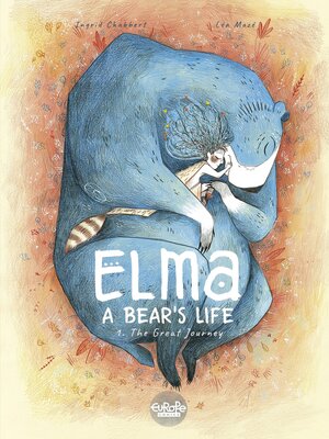 cover image of Elma, a Bear's Life--Volume 1--The Great Journey